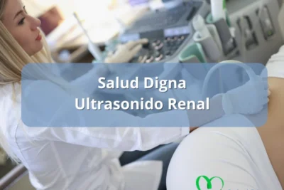 ultrasonido renal bilateral precio salud digna