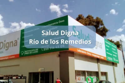 Salud Digna Río de los Remedios