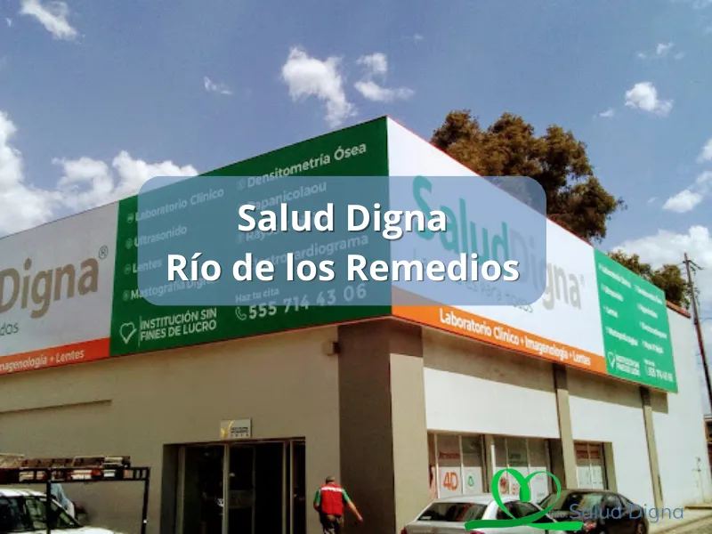 Salud Digna Río de los Remedios