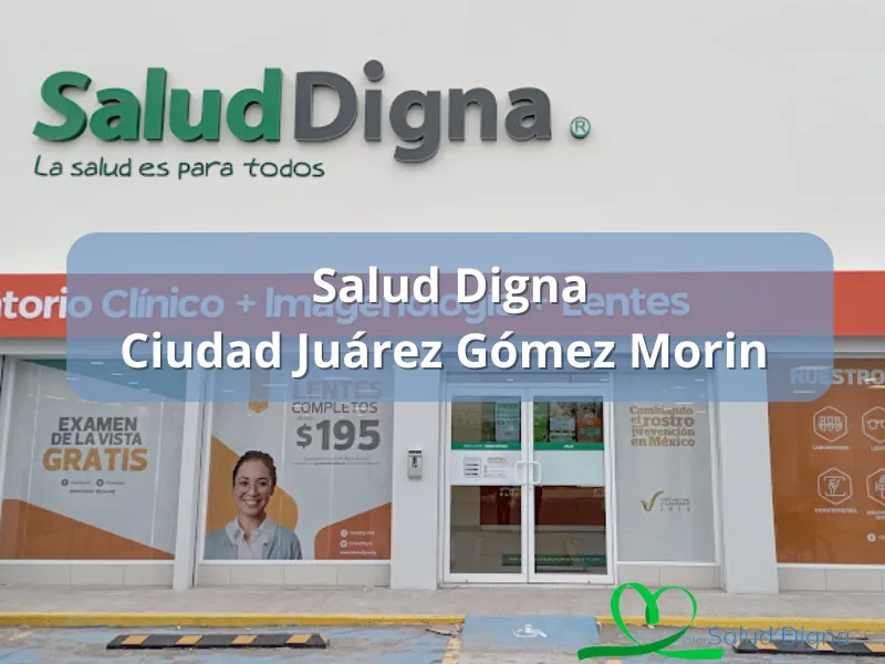 Salud digna gomez morin cd juarez