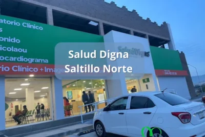 Salud Digna Saltillo Norte Coahuila