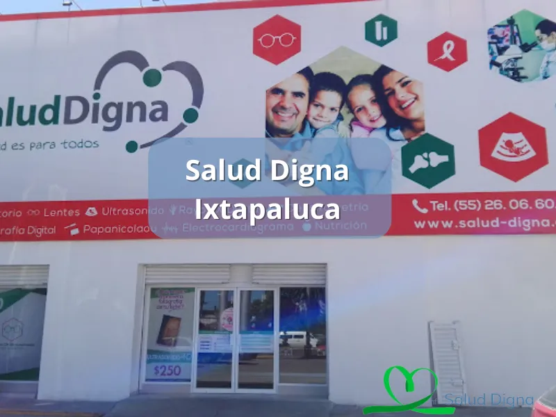 laboratorio salud digna ixtapaluca