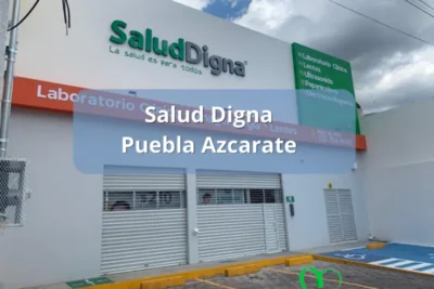 Salud Digna Azcarate Puebla