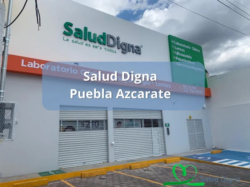 Salud Digna Azcarate Puebla