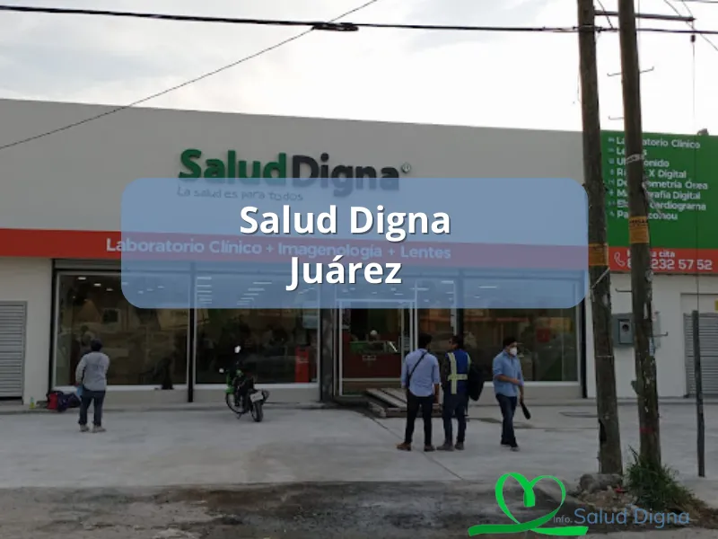 Salud Digna Juarez Nuevo Leon