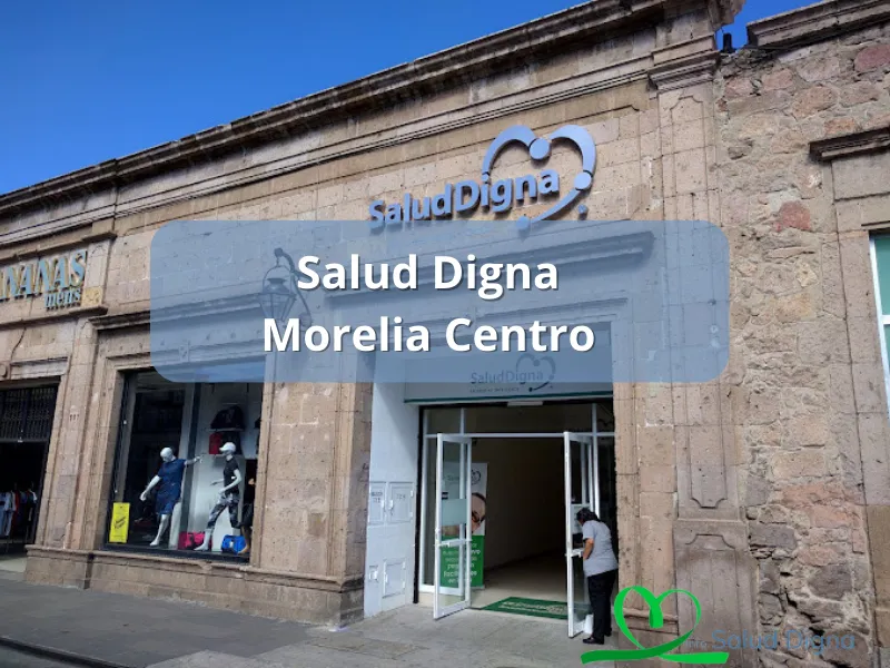 Salud Digna Morelia Centro