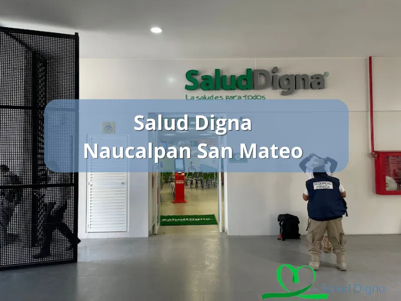 Salud digna san mateo naucalpan