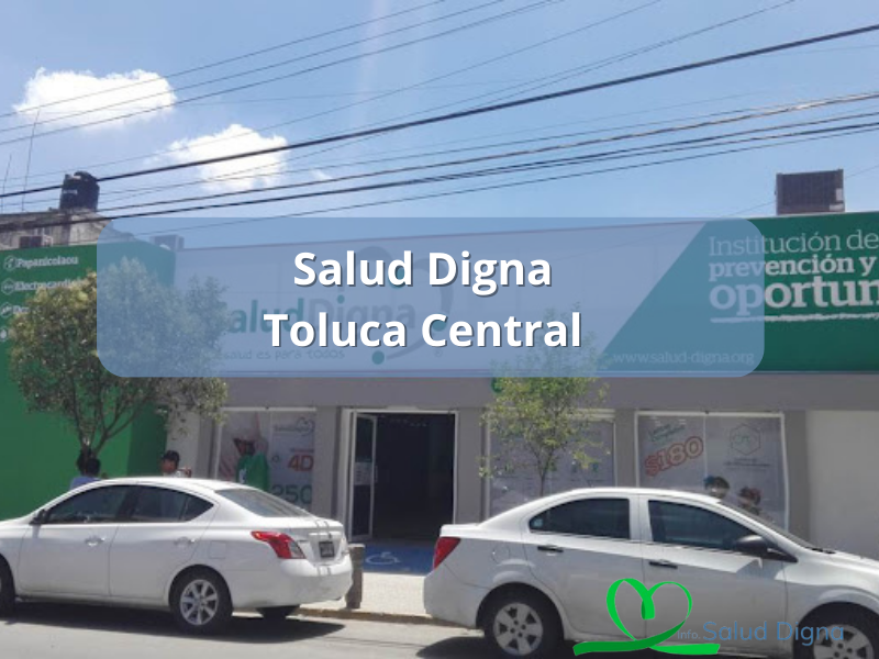 salud digna toluca central