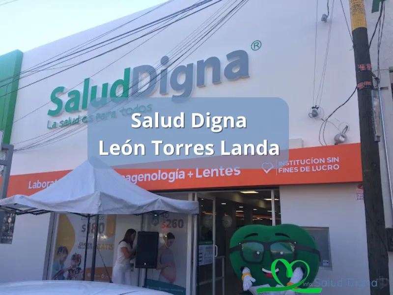 Salud digna leon gto torres landa