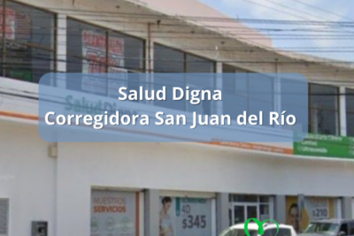 Salud Digna Corregidora San Juan del Río