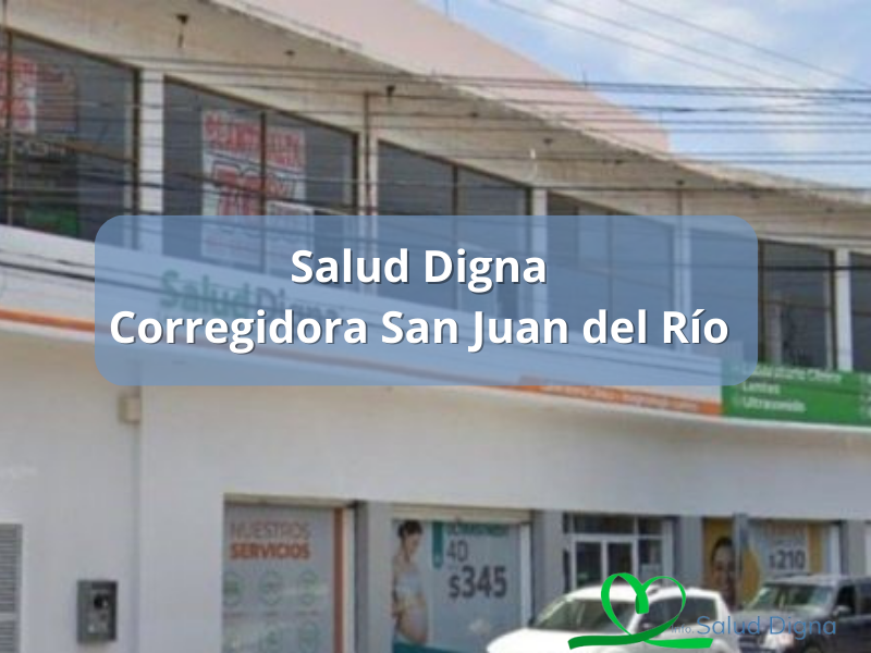 Salud Digna Corregidora San Juan del Río