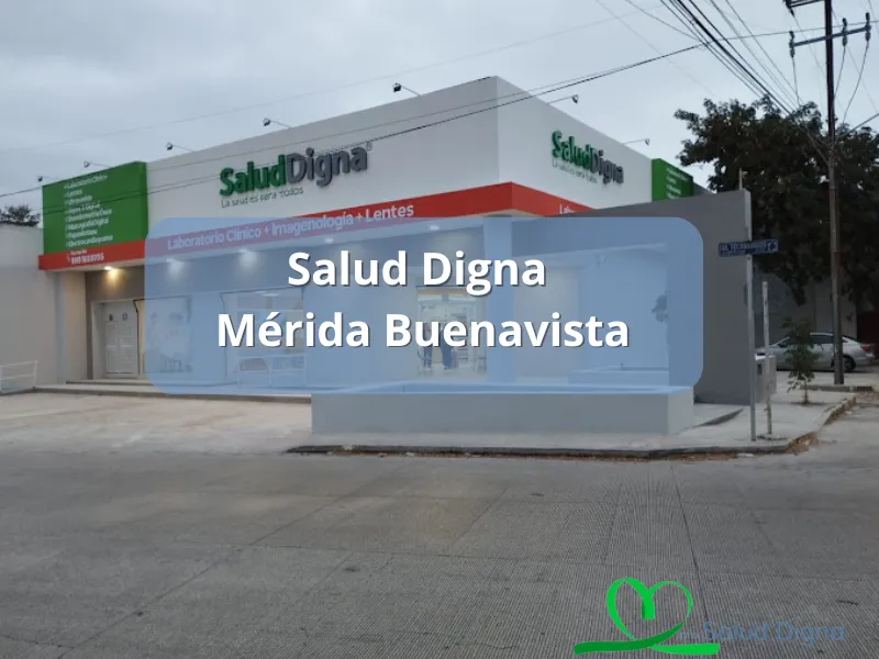 Salud Digna Mérida Buenavista