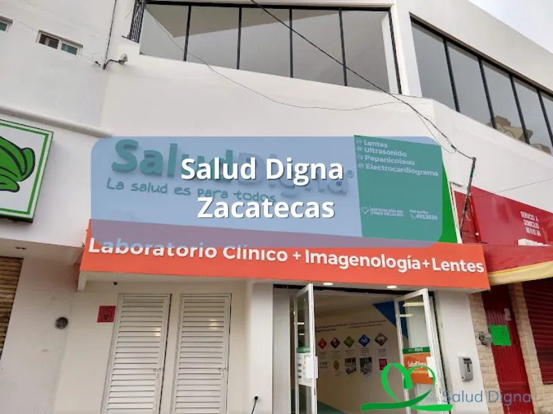 Opiniones de salud digna en zacatecas