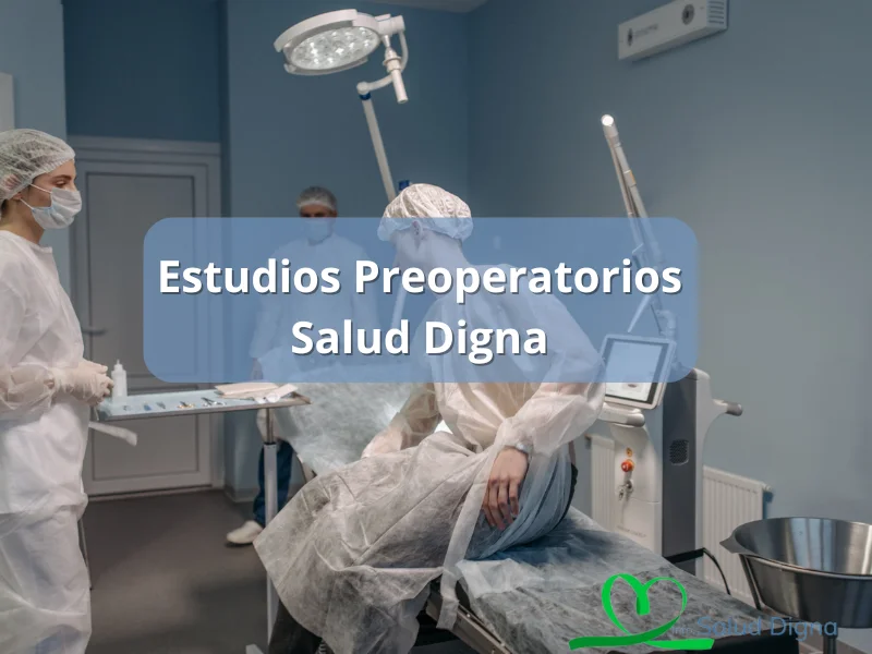 preoperatorios salud digna precio