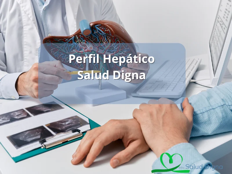 prueba de funcionamiento hepático precio salud digna